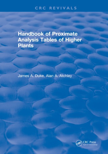 CRC handbook of proximate analysis tables of higher plants. Autors: James A. Duke, Alan A. Atchley