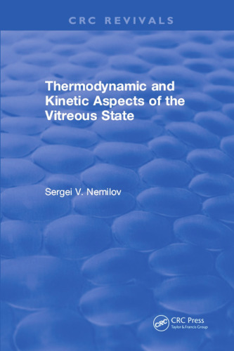 Thermodynamic and kinetic aspects of the viteous state