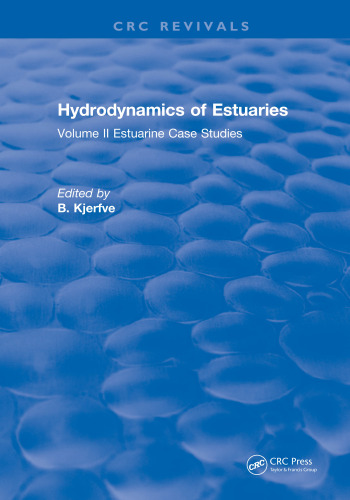 Hydrodynamics of estuaries vol II Estuarine Case Studies