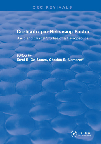 Corticotropin-releasing factor : basic and clinical studies of a neuropeptide
