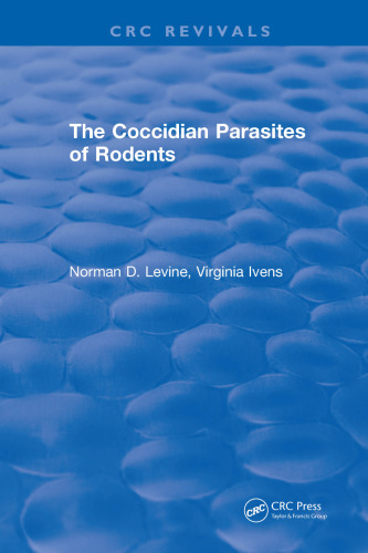 The coccidian parasites of rodents