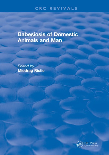 Babesiosis of domestic animals and man