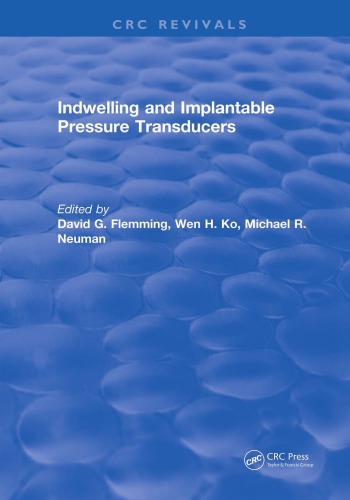 Indwelling and implantable pressure transducers : based on workshop, Cleveland, O., December 4-5, 1975