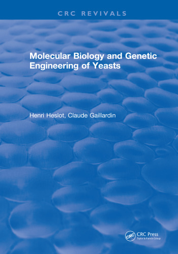 Molecular biology and genetic engineering of yeasts