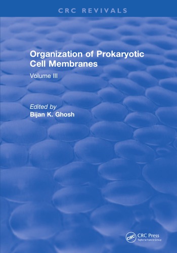 Organization of prokaryotic cell membranes vol III