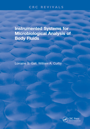Instrumented systems for microbiological analysis of body fluids