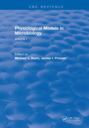 Physiological models in microbiology vol I