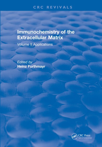 Immunochemistry of the extracellular matrix. Vol. II Applications