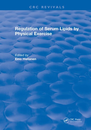 Regulation of serum lipids by physical exercise