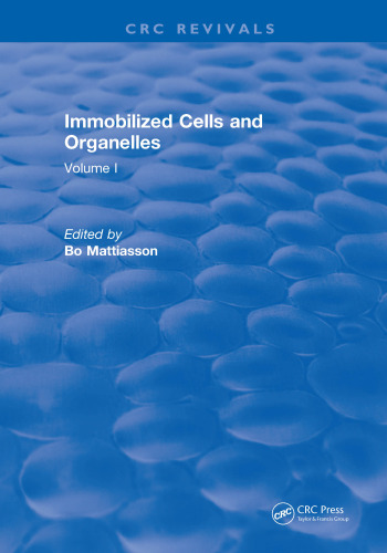 Immobilized Cells & Organelles, Vol. 1