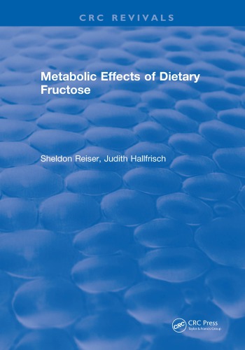 Metabolic effects of dietary fructose