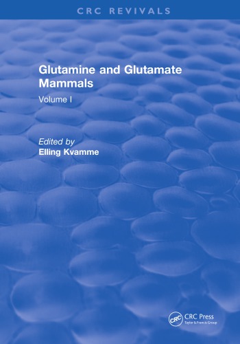 Glutamine and glutamate in mammals vol I