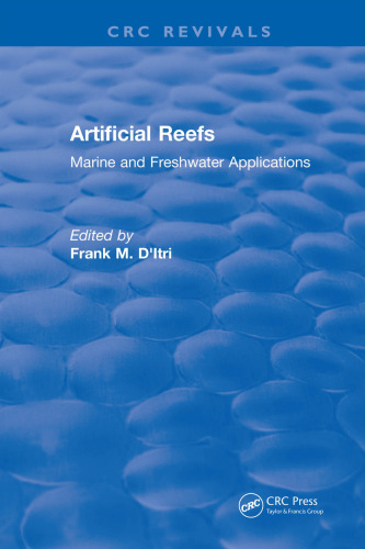 Artificial reefs : marine and freshwater applications