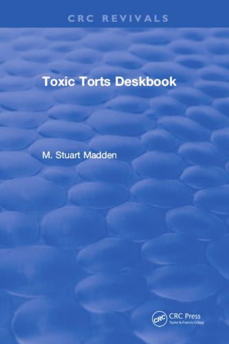 Toxic torts deskbook