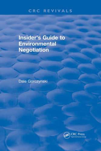Insider's guide to environmental negotiation