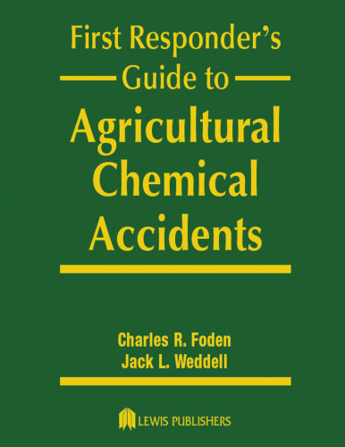First Responder's Guide to Agricultural Chemical Accidents