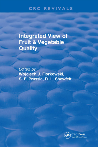 International Multidisciplinary Conference Integrated View of Fruit & Vegetable Quality : May 1-3, 2000