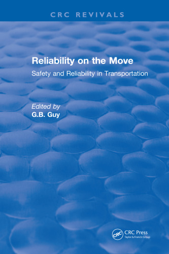 Reliability on the move : safety and reliability in transportation