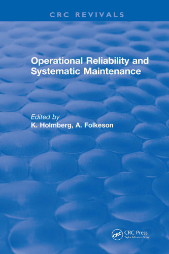 Operational reliability and systematic maintenance
