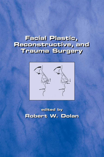 Handbook of Facial Plastic, Reconstructive and Trauma Surgery