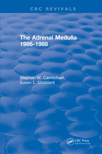 The Adrenal medulla, 1986-1988