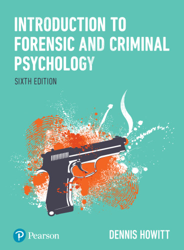 Introduction to forensic and criminal psychology
