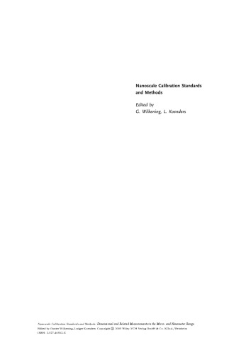 Nanoscale Calibration Standards and Methods: Dimensional and Related Measurements in the Micro- and Nanometer Range