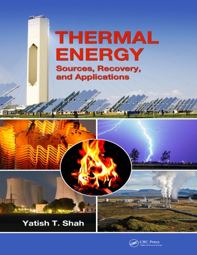 Thermal Energy : Sources, Recovery, and Applications