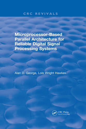 Microprocessor-based Parallel Architecture for Reliable Digital Signal Processing Systems