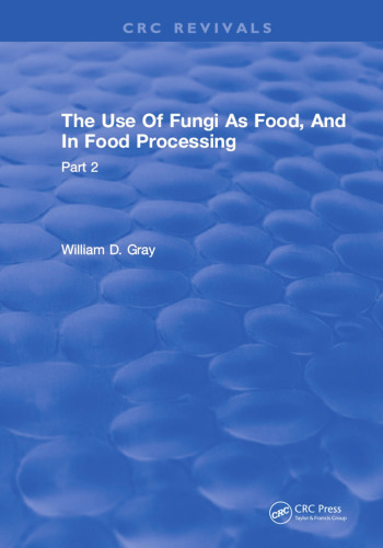 Use Of Fungi As Food : Volume 2