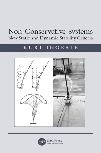 Non-Conservative Systems New Static and Dynamic Stability Criteria