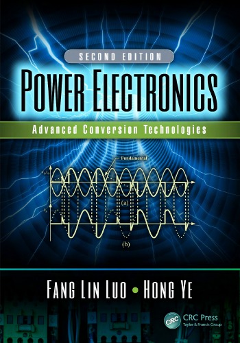 Power Electronics : Advanced Conversion Technologies