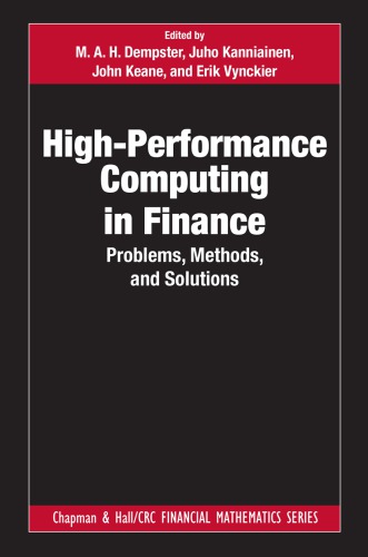 High-Performance Computing in Finance : Problems, Methods, and Solutions