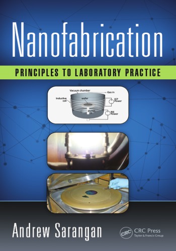 Nanofabrication : principles to laboratory practice
