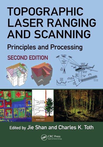 Topographic Laser Ranging and Scanning : Principles and Processing, Second Edition