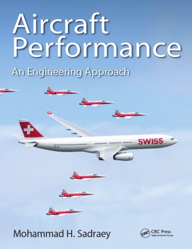 Aircraft performance : An Engineering Approach