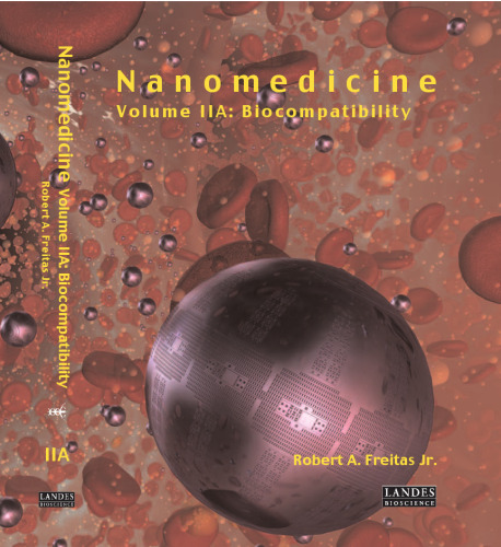 Nanomedicine, Vol. IIA: Biocompatibility