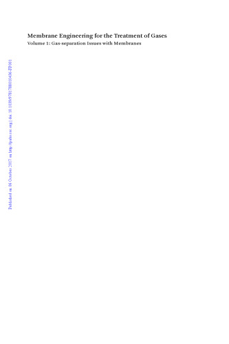 Membrane Engineering for the Treatment of Gases, Volume 1- Gas-separation Issues with Membranes - Edition 2