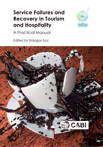 Service failures and recovery in tourism hospitality a practical manual