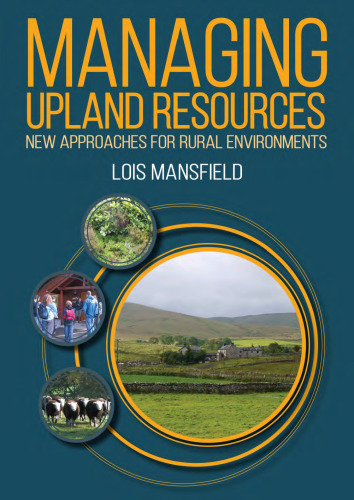 Managing Upland Resources: New Approaches for Rural Environments