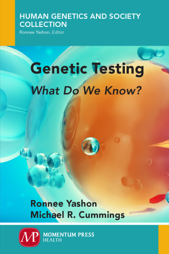 Genetic Testing: What Do We Know?