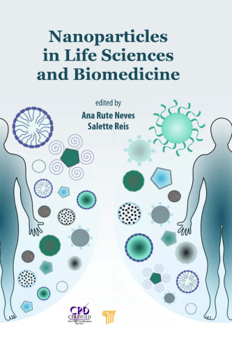 Nanoparticles in life sciences and biomedicine