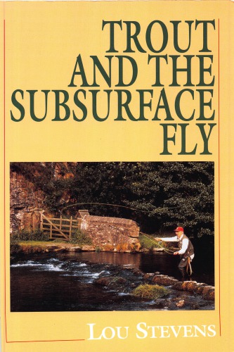 Trout and the Subsurface Fly