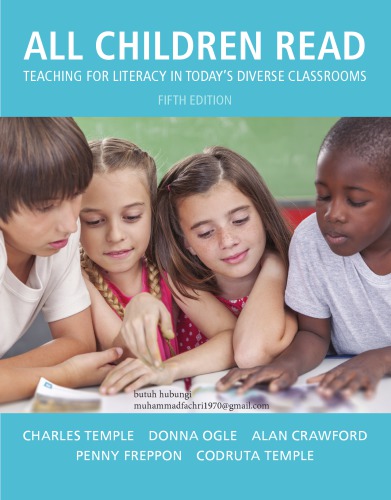 All Children Read Teaching for Literacy in Today’s Diverse Classrooms