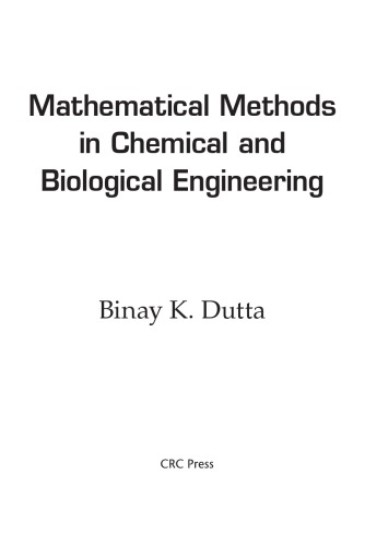 Mathematical Methods in Chemical and Biological Engineering