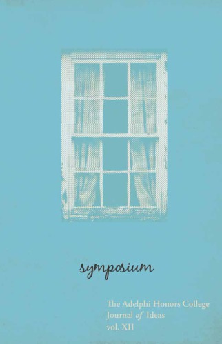 Symposium : The Adelphi Honors College Journal of Ideas
