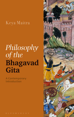 Philosophy of the Bhagavad Gita: A Contemporary Introduction