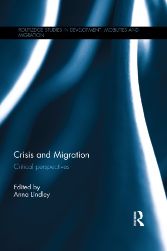 Crisis and Migration: Critical Perspectives