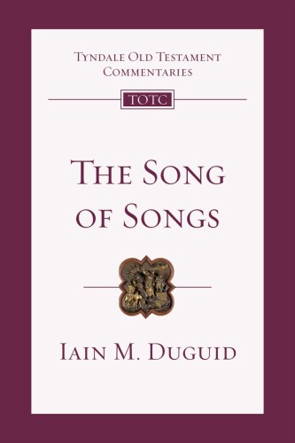 The Song of Songs: An Introduction and Commentary