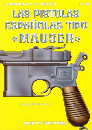 Las Pistolas Españolas Tipo Mauser